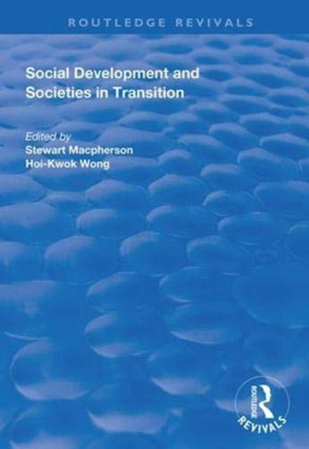 Book cover of: Social Development and Societies in Transition. By: Stewart MacPherson - undifferentiated