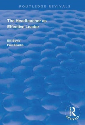 The Headteacher as Effective Leader
