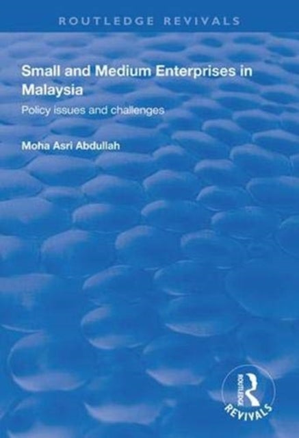 Book cover of: Small and Medium Enterprises in Malaysia
