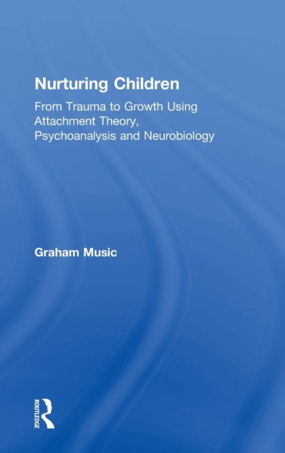Book cover of: Nurturing Children. By: Graham Music