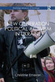 Book cover of: New Generation Political Activism in Ukraine. By: Christine Emeran
