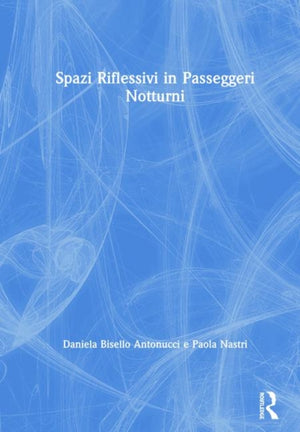 Spazi Riflessivi in Passeggeri Notturni