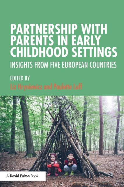 Book cover of: Partnership with Parents in Early Childhood Settings. By: Liz Hryniewicz