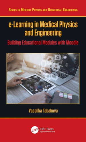 e-Learning in Medical Physics and Engineering
