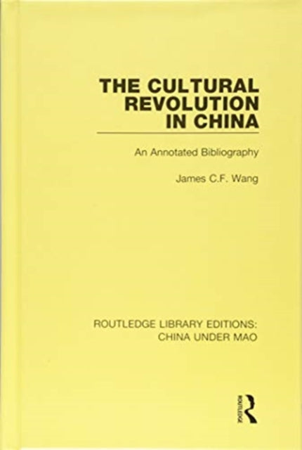 Book cover of: Cultural Revolution in China. By: James C. F. Wang