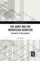 Book cover of: Army and the Indonesian Genocide. By: Jess Melvin