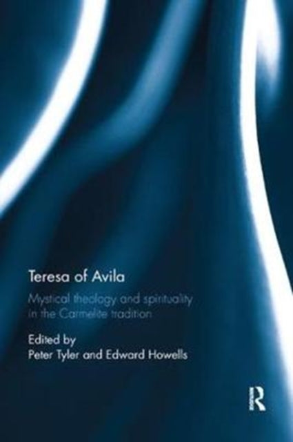 Book cover of: Teresa of Avila. By: Peter Tyler