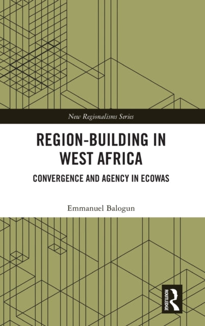 Region-Building in West Africa
