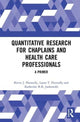 Book cover of: Quantitative Research for Chaplains and Health Care Professionals. By: Kevin J. Flannelly
