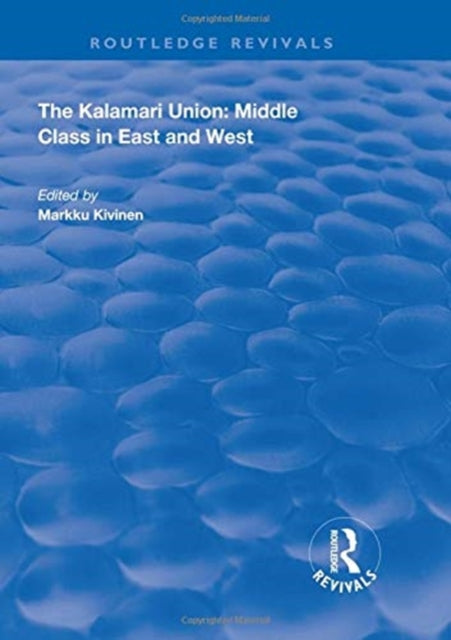 The Kalamari Union: Middle Class in East and West