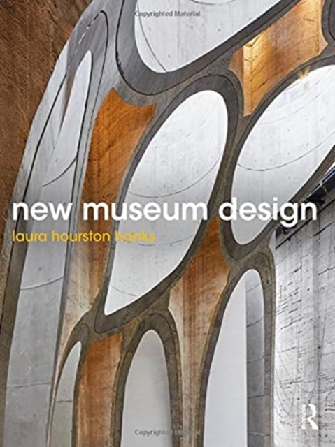 Book cover of: New Museum Design. By: Laura Hourston Hanks