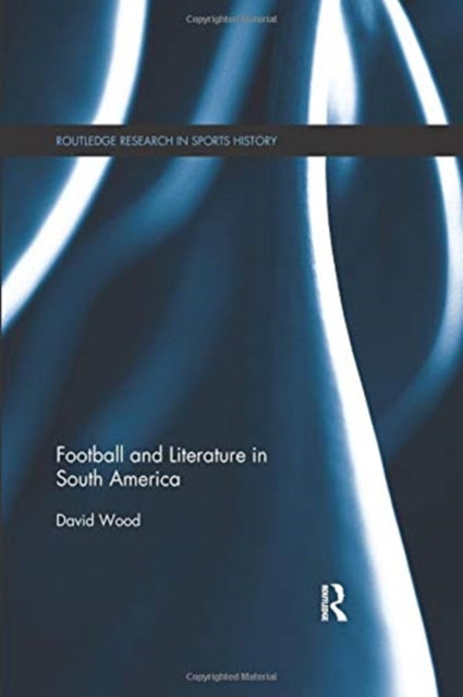 Football and Literature in South America
