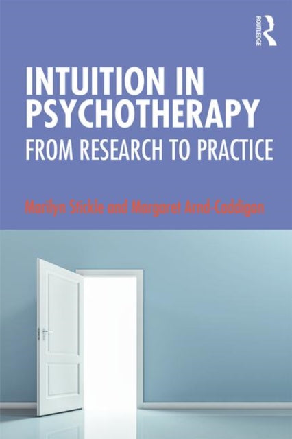 Book cover of: Intuition in Psychotherapy. By: Marilyn Stickle
