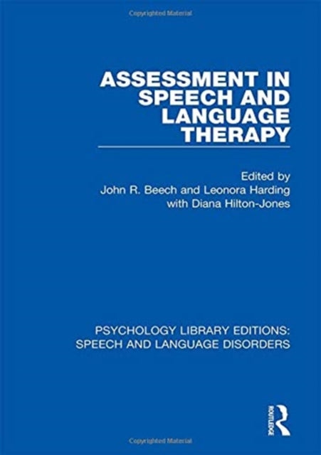 Book cover of: Assessment in Speech and Language Therapy. By: John R. Beech