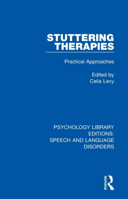 Book cover of: Stuttering Therapies. By: Celia Levy
