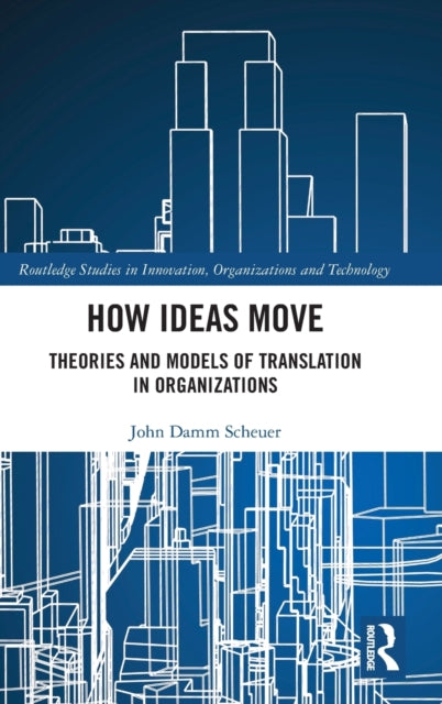 Book cover of: How Ideas Move. By: John Damm Scheuer
