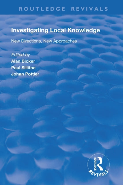 Book cover of: Investigating Local Knowledge. By: Paul Sillitoe