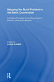 Book cover of: Mapping the Rural Problem in the Baltic Countryside. By: Ilkka Alanen