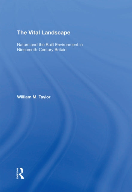 Book cover of: Vital Landscape. By: Taylor, William M.
