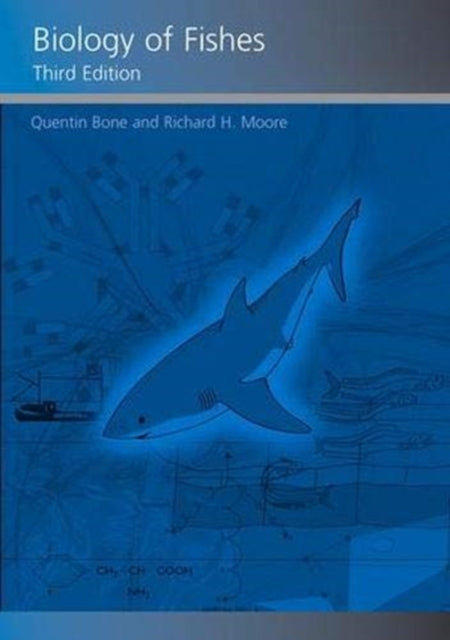 Book cover of: Biology of Fishes. By: Q. Bone