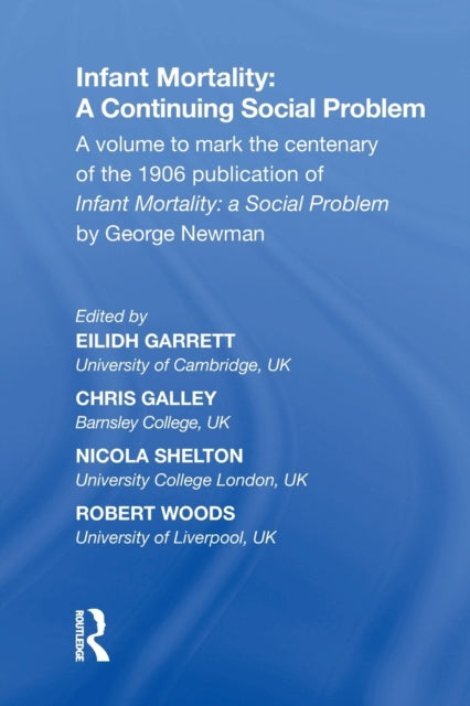 Book cover of: Infant Mortality: A Continuing Social Problem. By: Chris Galley