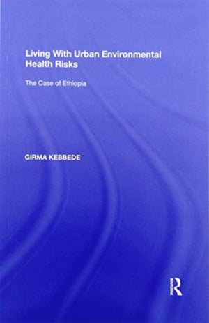 Living With Urban Environmental Health Risks