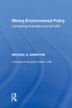 Book cover of: Mining Environmental Policy. By: Michael S. Hamilton