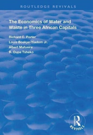 Economics of Water and Waste in Three African Capitals