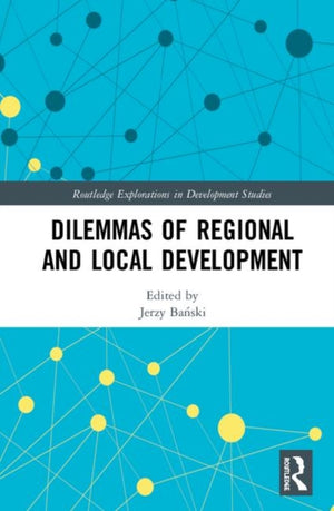Dilemmas of Regional and Local Development