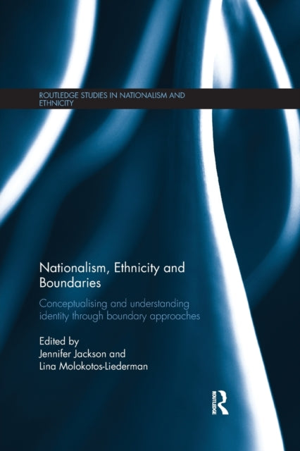 Book cover of: Nationalism, Ethnicity and Boundaries. By: Jennifer Jackson