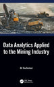 Book cover of: Data Analytics Applied to the Mining Industry. By: Ali Soofastaei
