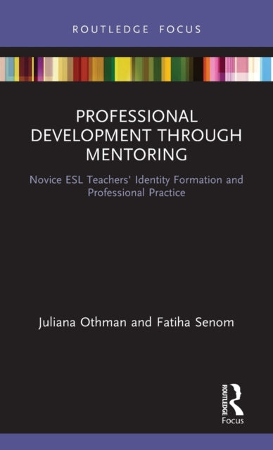 Book cover of: Professional Development through Mentoring. By: Juliana Othman