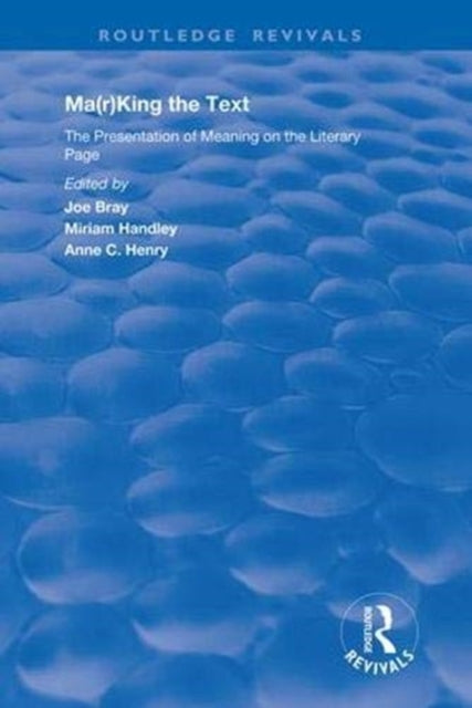Book cover of: Ma(r)king the Text. By: Joe Bray