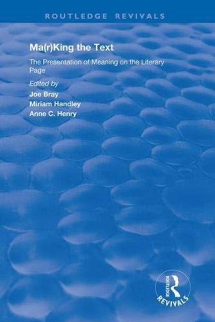Book cover of: Ma(r)king the Text. By: Joe Bray