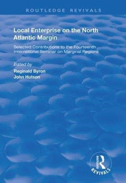 Book cover of: Local Enterprise on the North Atlantic Margin. By: Reginald Byron