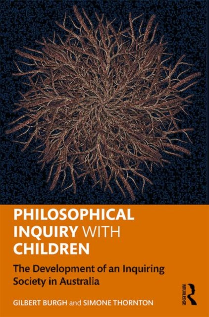 Book cover of: Philosophical Inquiry with Children. By: Gilbert Burgh