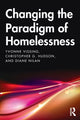 Book cover of: Changing the Paradigm of Homelessness. By: Yvonne Vissing
