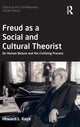 Book cover of: Freud as a Social and Cultural Theorist. By: Howard L. Kaye