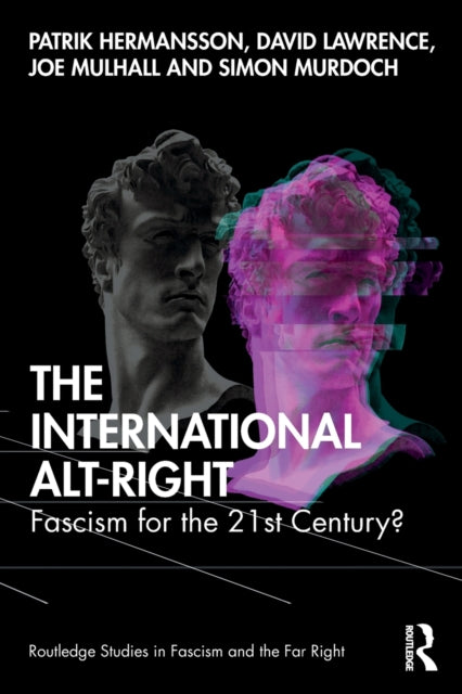 Book cover of: International Alt-Right. By: David Lawrence