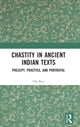 Book cover of: Chastity in Ancient Indian Texts. By: Oly Roy