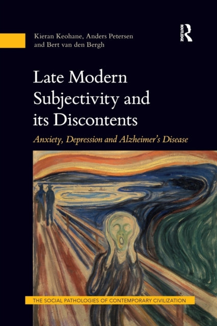 Book cover of: Late Modern Subjectivity and its Discontents. By: Kieran Keohane