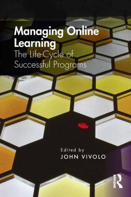 Book cover of: Managing Online Learning. By: John Vivolo