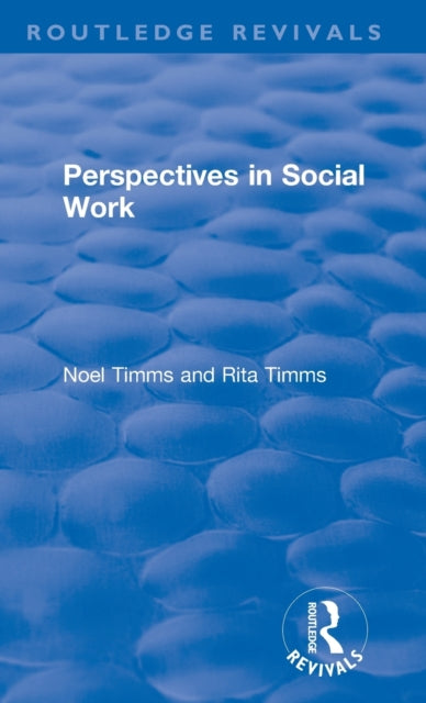 Book cover of: Perspectives in Social Work. By: Noel Timms