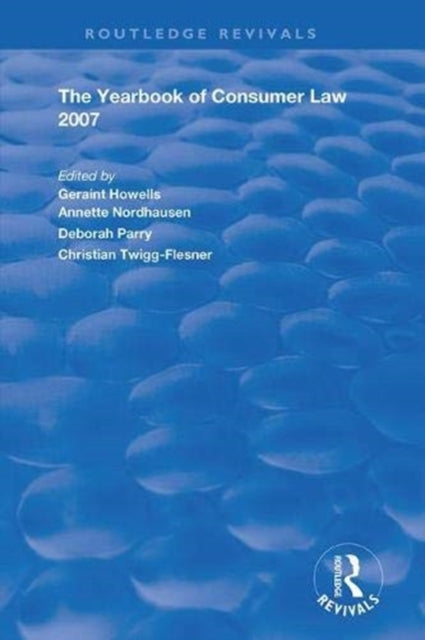 Book cover of: Yearbook of Consumer Law 2007. By: Geraint G. Howells