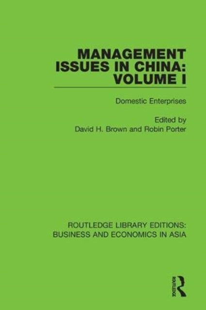 Book cover of: Management Issues in China: Volume 1. By: Brown, David H.