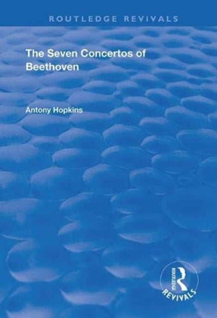 Book cover of: Seven Concertos of Beethoven. By: Antony Hopkins