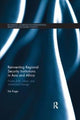 Book cover of: Reinventing Regional Security Institutions in Asia and Africa. By: Kei Koga