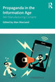 Book cover of: Propaganda in the Information Age. By: Alan Macleod