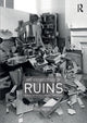 Book cover of: Architecture of Ruins. By: Jonathan Hill
