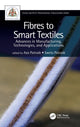 Book cover of: Fibres to Smart Textiles. By: Asis Patnaik